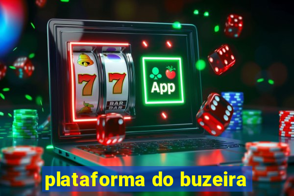 plataforma do buzeira